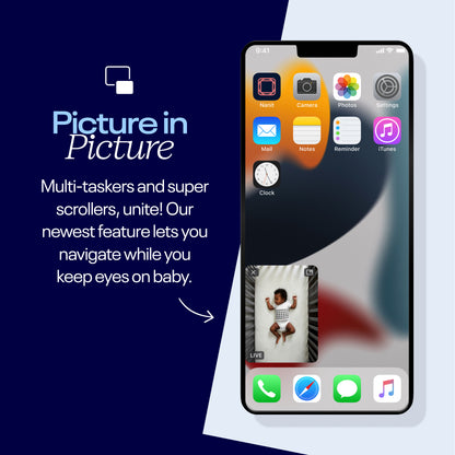 Nanit app picture-in-picture view while using the phone